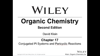 CHM 204 Ch 17 Conjugated Pi Systems and Pericyclic Reactions [upl. by Virgil]