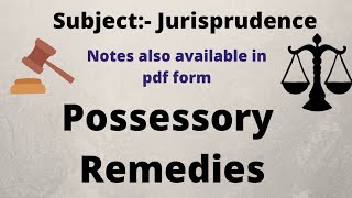 Possessory Remedies [upl. by Kape]