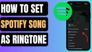 How To Set Spotify Song As Ringtone  Make Spotify Song Your Ringtone [upl. by Nosyerg]