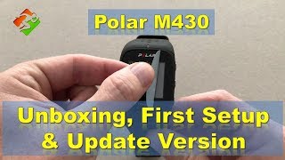 Polar M430  Unboxing First Setup amp Update Version [upl. by Mick]