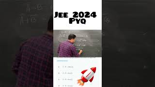 VECTOR JEE 2024 PYQ 🚀🔥 neet jee [upl. by Rubel]