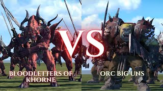 WARHAMMER III Total War  Bloodletters of Khorne VS Orc BigUns [upl. by Lehsar]