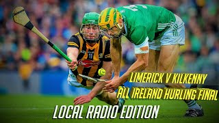 Local Radio Version  All Ireland Hurling Final Limerick v Kilkenny 2023 [upl. by Shaylyn]