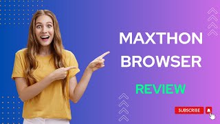 Maxthon Browser Maximum Browsing Experience  Review [upl. by Grati]