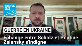 Guerre en Ukraine  V Zelensky sindigne de léchange entre O Scholz et V Poutine • FRANCE 24 [upl. by Irahs]