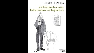 A SITUAÇÃO DA CLASSE TRABALHADORA NA INGLATERRA A IMIGRAÇÃO IRLANDESA  FRIEDRICH ENGELS [upl. by Etterrag]