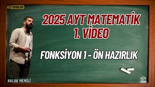 Fonksiyon 1  Ön Hazırlık 2025 AYT Matematik 1 Video [upl. by Durkee]