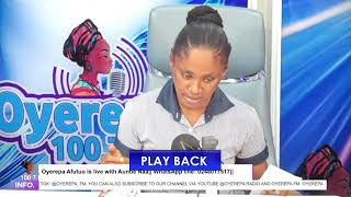 Oyerepa Afutuo is live with Auntie Naa on Oyerepa RadioTV 30072024 WhatsApp line 0248017517 [upl. by Lynnette]