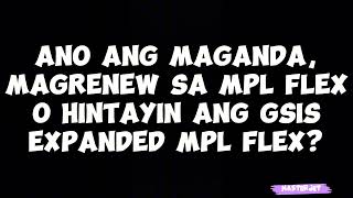 MAG RELOAN SA PLI OR HINTAYIN ANG EXPANDED MPL FLEX NG GSIS [upl. by Yrtnahc52]