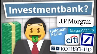 Was machen eigentlich Investmentbanker Investmentbank Erklärung [upl. by Eanad635]