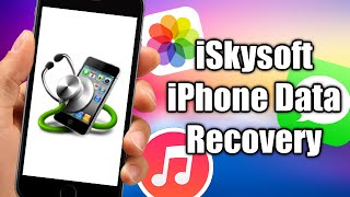 iSkysoft iPhone Data Recovery  Recover Deleted PhotosMessagesContacts From iPhone [upl. by Malory434]