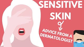 Sensitive Skin  Dermatologist Guide [upl. by Ajroj776]