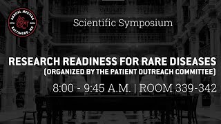 Research Readiness for Rare Diseases Organized by the Patient Outreach Committee [upl. by Brittaney843]