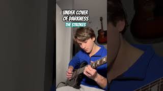 Under Cover of Darkness  The Strokes guitar electricguitar thestrokes indie alternative [upl. by Niles]