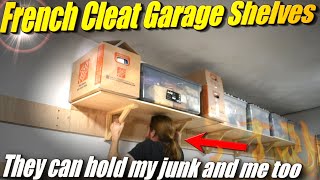 Make Simple Strong Shelves for French Cleat Garage Storage New Garage Workshop Part 2 [upl. by Boot743]