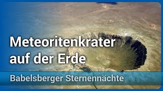 Meteoritenkrater auf der Erde • Struktur und Entstehung  Jürgen Rendtel [upl. by Tarr117]