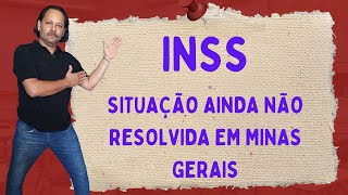 SITUAÃ‡ÃƒO DOS CONTRATADOS PELO INSS NO ESTADO DE MINAS GERAIS NÃƒO ESTÃ RESOLVIDA ACOMPANHE NA TELA [upl. by Esinnej]