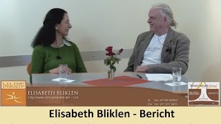 Elisabeth Bliklen  Bericht über eine besondere Frau und ihre Arbeit  Wake News Vital [upl. by Skrap]