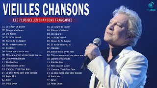 Vieilles Chansons✔ Musique Française Nostalgie  Meilleures Chansons en Françaises de tous les temps [upl. by Divine808]