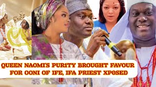 QUEEN NAOMIS PUR1TY BROUGHT FAVOUR FOR OONI OF IFE OLORIS IN T3ARS [upl. by Lyndell]