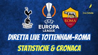 ⚪🟦 Tottenham  Roma 🟡🟥 in diretta live con statistiche e cronaca in tempo reale ⚽ 🥅 [upl. by Congdon]