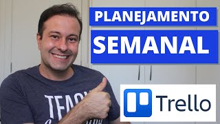 Como Fazer Planejamento Semanal no Trello [upl. by Slavin]