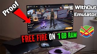 How To Play Free Fire In 1GB Ram PC Without Emulator 🔥 [upl. by Michon515]