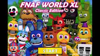 FNAF Fangame Fnaf World XL Episode 2 Easy beaten and CUSTOM NIGHT [upl. by Eniarral693]