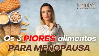 Evite estes 3 ALIMENTOS e MELHORE MUITOS SINTOMAS da Menopausa [upl. by Roseann]