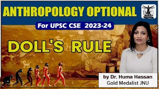 Dolls Rule  Anthropology Optional for UPSC  Anthropology Lecture in English by Dr Huma Hassan [upl. by Onivag]