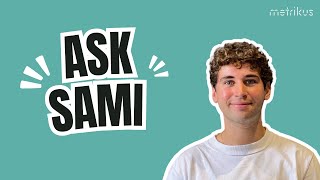 Ask Sami  Episode 2 [upl. by Marchal]