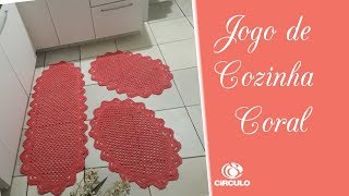 JOGO DE COZINHA CORAL COM EDILENE FITIPALDI edilenefitipaldi crochêfácil [upl. by Nosliw]