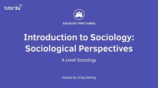 Sociological Perspectives  Introduction to ALevel Sociology [upl. by Asquith180]