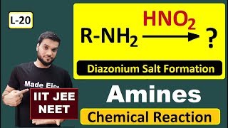 L20 Amine reaction with HNO2  Diazonium Salt Formation  with Mechanism by Arvind Arora [upl. by Blinni]