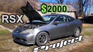 New 2000 Beater Acura RSX Project Car [upl. by Vallery286]