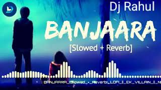 Jaise Banjare ko ghar songBanjaara lyricsOfficial audio Dj Rahul [upl. by Morris]