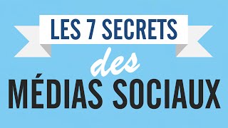 Les 7 secrets des médias sociaux marketing digital [upl. by Welton]