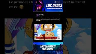 🛐 La vf de One Piece 🤣🛐 onepiece shorts anime animeedit luffy viral animehumor [upl. by Jackson246]