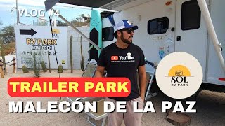 TRAILER PARK  RV PARK Airbnb Frente Malecón de La Paz BCSur [upl. by Raknahs21]