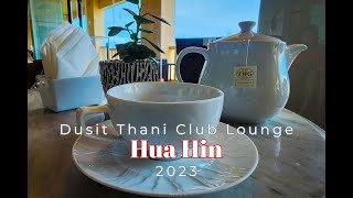 Club Lounge of Dusit Thani ดุสิตธานี Hua Hin Thailand [upl. by Millburn632]