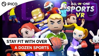 PICO VR Games  All in One Sports VR  PICO 4 [upl. by Rawdon]