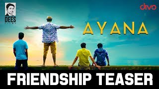 Ayana  Friendship Day Teaser  Tipu  Anu Anand  Shriyansh Shreeram  Kiran Kaverappa [upl. by Min]