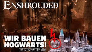 Großprojekt Hogwarts Ein erster Rundgang Enshrouded deutsch [upl. by Enneicul]