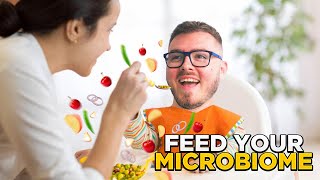 How To FEED Yourself amp Your Microbiome [upl. by Auberta]