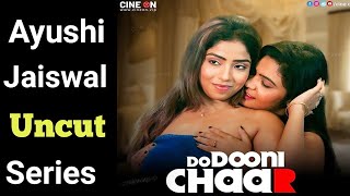 Do Dooni Chaar  Official Trailer  Cineon Ott  Review  Ayushi Jaiswal First Uncut Web Series [upl. by Alehtse422]