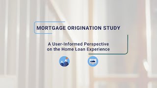 Mortgage Origination Study [upl. by Judenberg702]