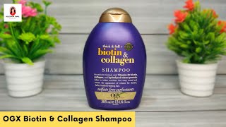 OGX Biotin amp Collagen Shampoo Review Video  Best Hair Shampoo  Kulsoom Jamil [upl. by Licht]