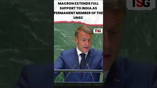 watch  Macron Backs India for Permanent UNSC Seat in UN Reform Push [upl. by Ik]