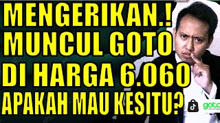 saham GOTO hari ini MENGERIKAN MUNCUL GOTO DI HARGA Rp 6060 mau kesitu sahamgoto [upl. by Lexa]