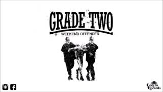 Grade 2  Weekend Offender [upl. by Neivad]